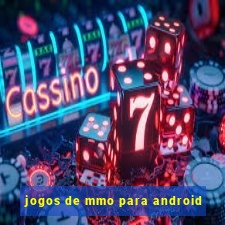 jogos de mmo para android